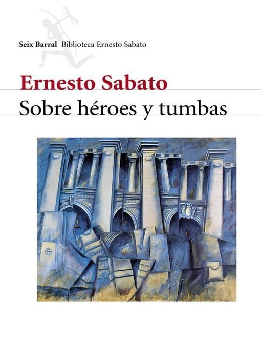 Detalles del título Sobre héroes y tumbas de Ernesto Sabato - Lista de espera